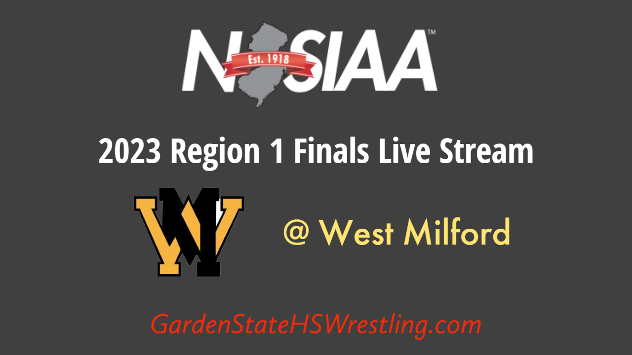WATCH – 2023 NJSIAA Region 1 Finals @ West Milford