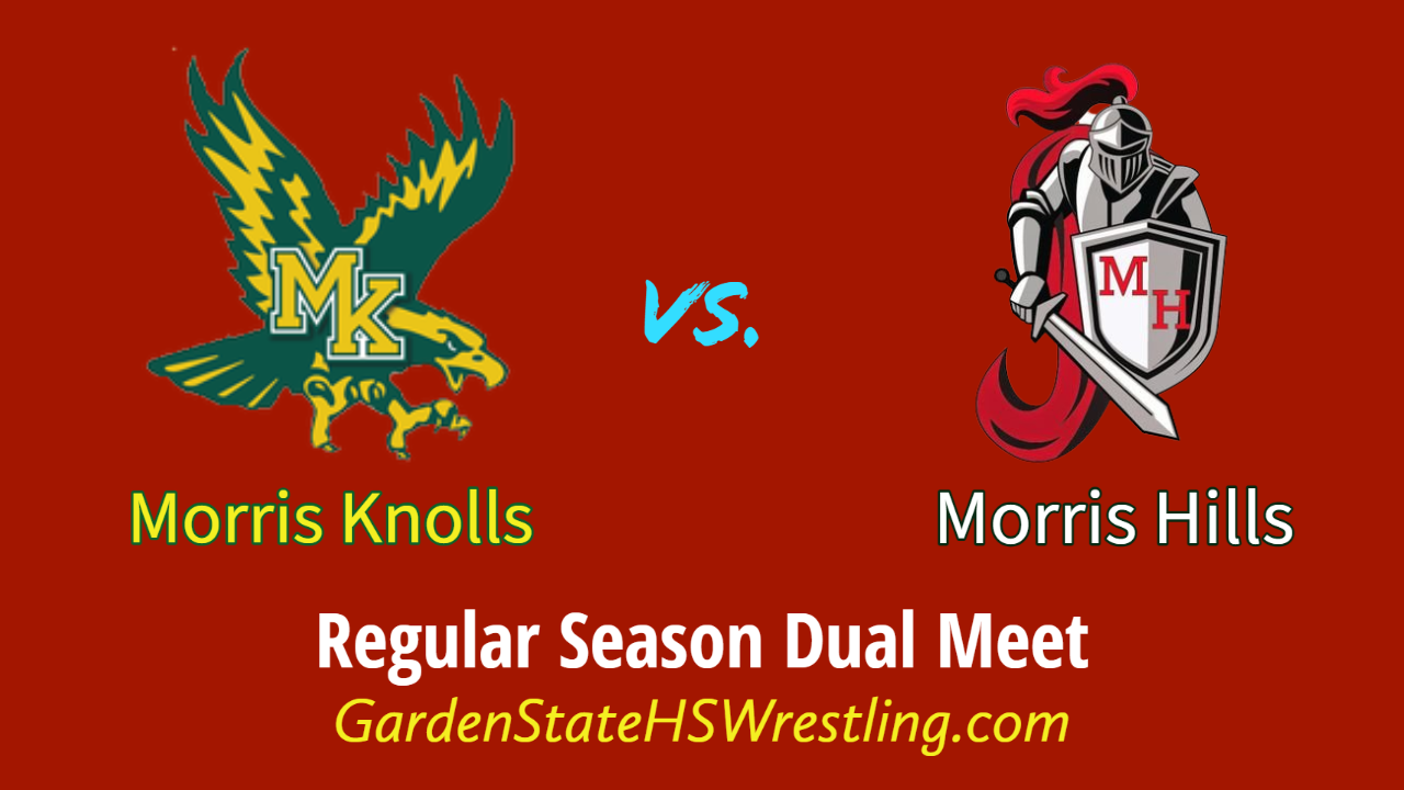 WATCH – Morris Knolls vs. Morris Hills Varsity Boys Wrestling Dual Meet