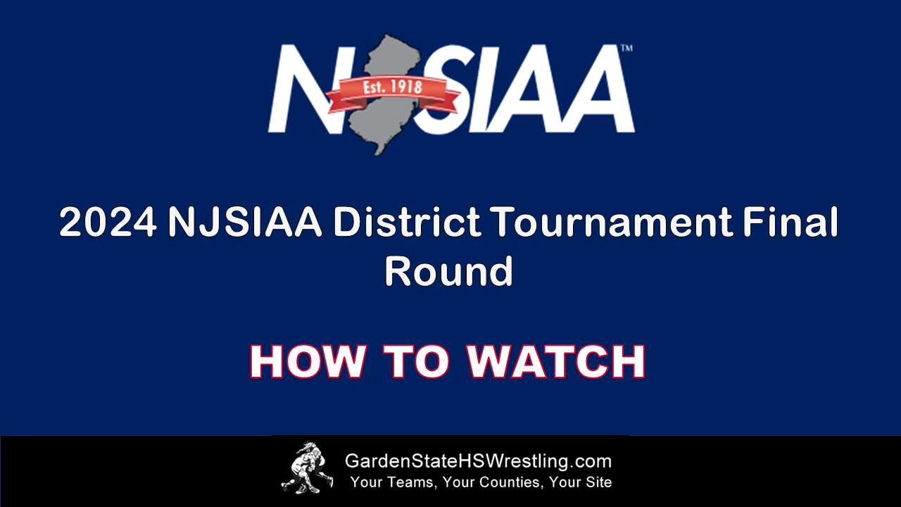 How to watch the 2024 NJSIAA District 1, 6, and 11 Tournament Finals