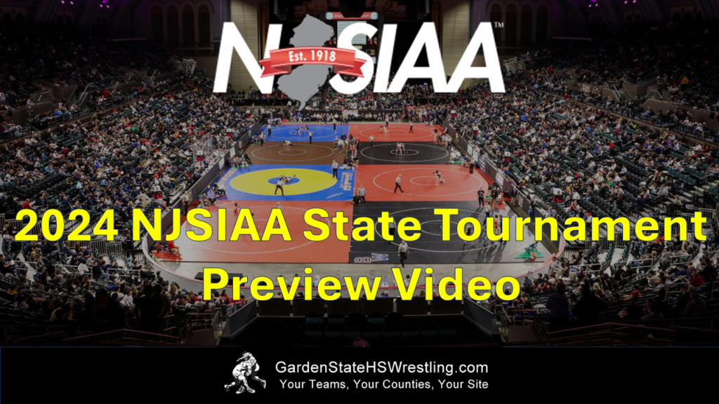 2024 NJSIAA State Tournament Preview Video Garden State HS Wrestling