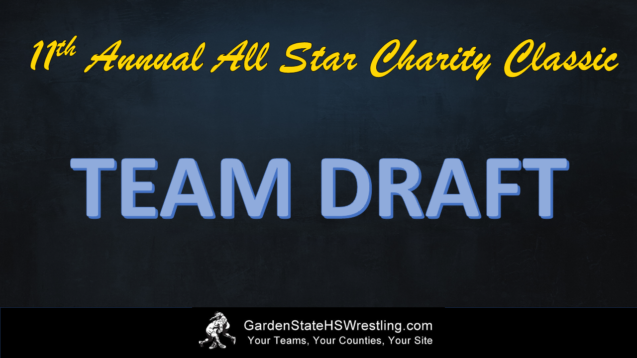 WATCH – 11th Annual GardenStateHSWrestling.com All Star Classic Team Draft
