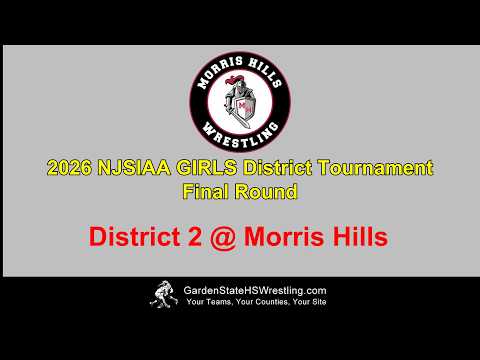 WATCH – 2026 NJSIAA Girls Wrestling District 2 @ Morris Hills